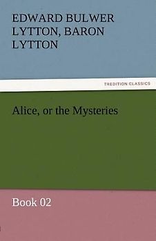Alice, or the Mysteries - Book 02
