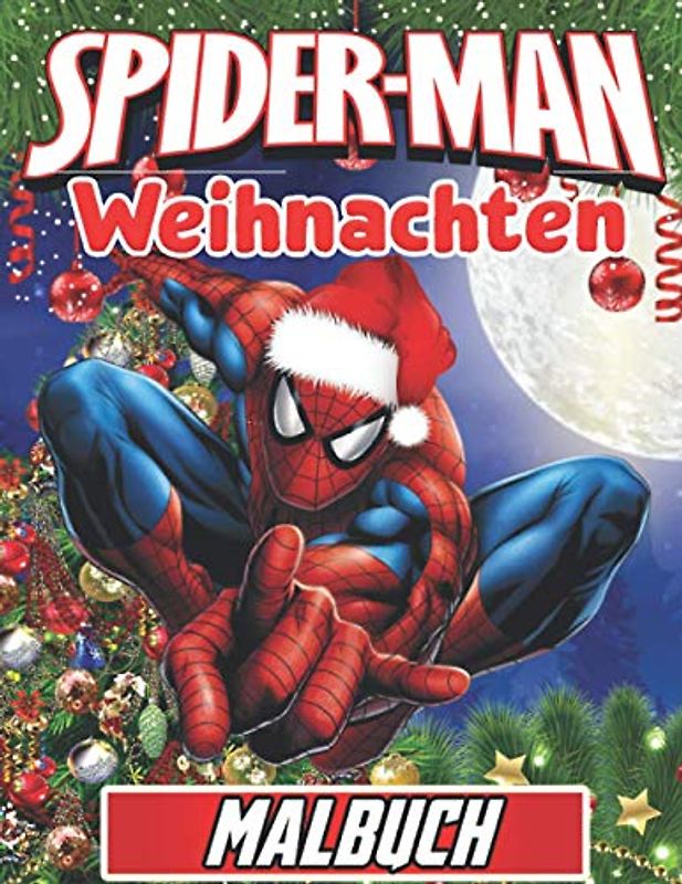 Spiderman Malbuch weihnachten: Weihnachtsmalerei für Kinder, +70 hochwertige Zeichnungen, Großes Geschenk für Spiderman-Fans - Süßes Malbuch für Kinder - Spiderman
