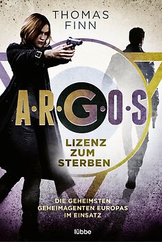 A.R.G.O.S. - Lizenz zum Sterben