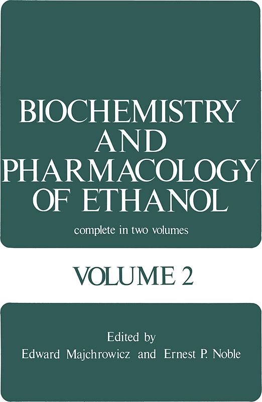 Biochemistry and Pharmacology of Ethanol