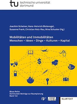 Mobilitäten und Immobilitäten