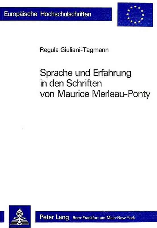 Sprache und Erfahrung in den Schriften von Maurice Merleau-Ponty