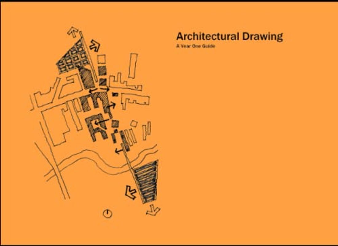 Architectural Drawing: A Guide to 2D Representation for Students