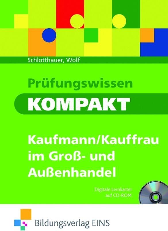 Prüfungswissen kompakt / Prüfungswissen KOMPAKT - Kaufmann/Kauffrau im Groß- und Außenhandel