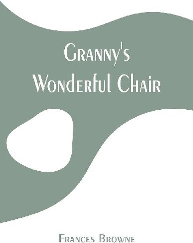 Granny's Wonderful Chair