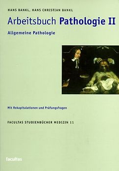 Arbeitsbuch Pathologie II