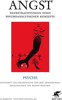 Angst - Neubetrachtungen eines psychoanalytischen Konzepts