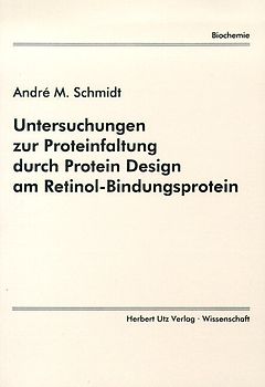 Untersuchungen zur Proteinfaltung durch Protein-Design am Retinol-Bindungsprotein