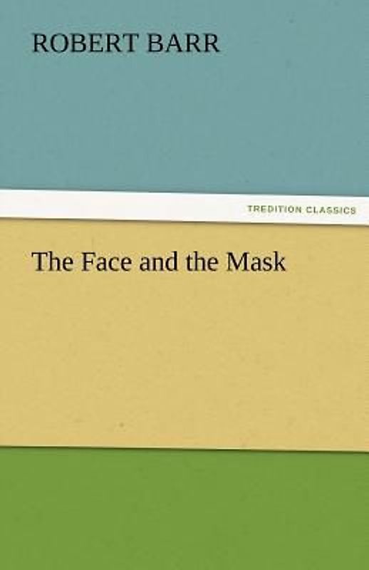 The Face and the Mask