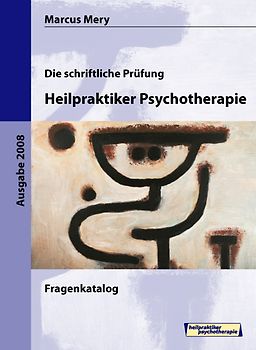 Die schriftliche Prüfung Heilpraktiker Psychotherapie