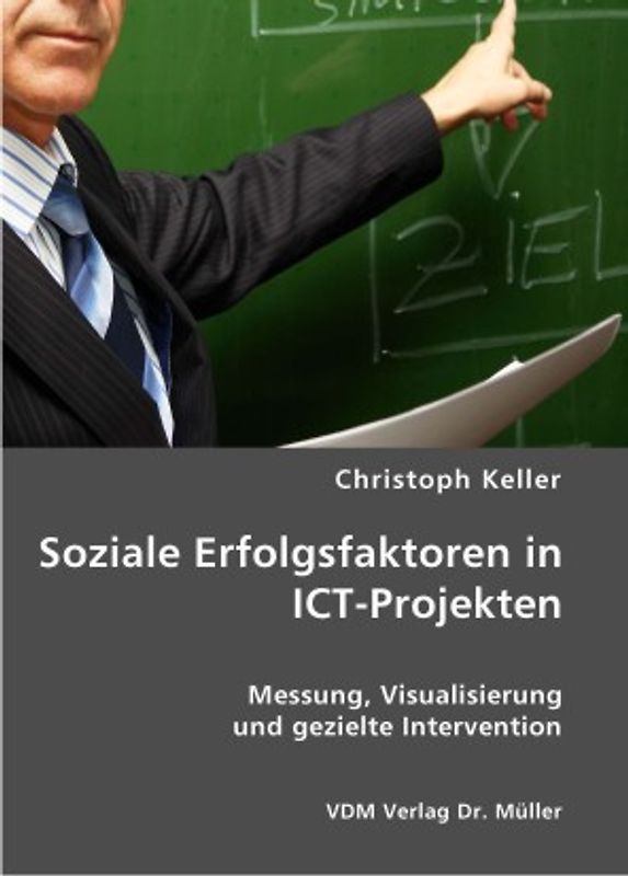 Soziale Erfolgsfaktoren in ICT-Projekten