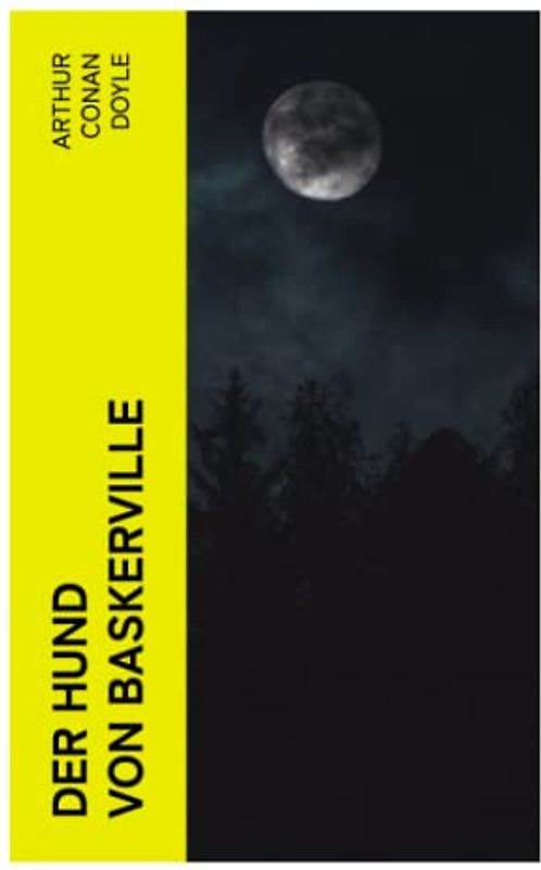 Der Hund von Baskerville: Sherlock Holmes-Krimi