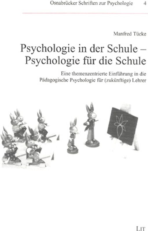 Psychologie in der Schule - Psychologie für die Schule