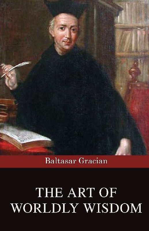 The Art of Worldly Wisdom