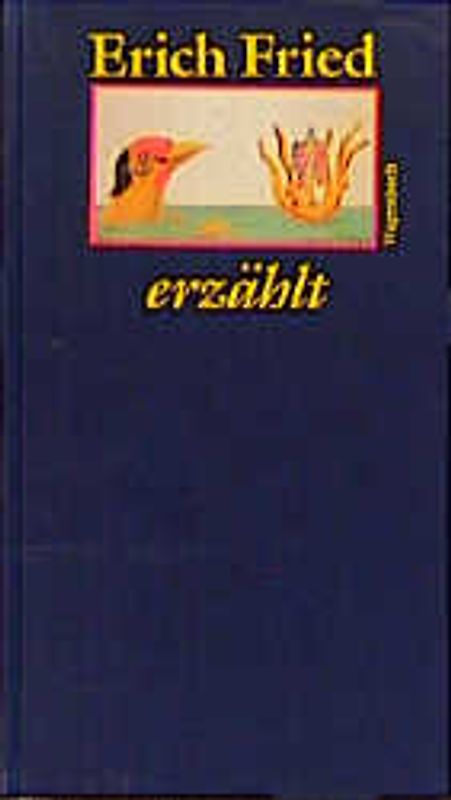 Erich Fried erzählt
