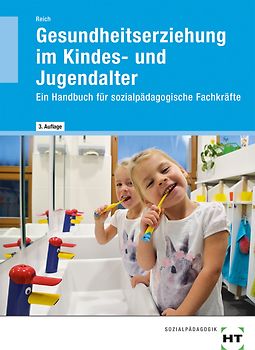 eBook inside: Buch und eBook Gesundheitserziehung im Kindes- und Jugendalter