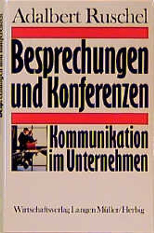 Besprechungen und Konferenzen. Kommunikation im Unternehmen