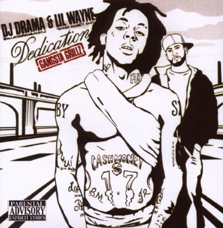 Lil Wayne & DJ Drama - Dedication