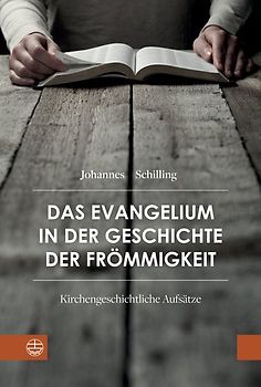 Das Evangelium in der Geschichte der Frömmigkeit