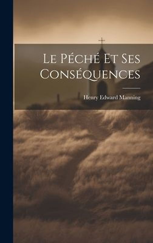 Le péché et ses conséquences