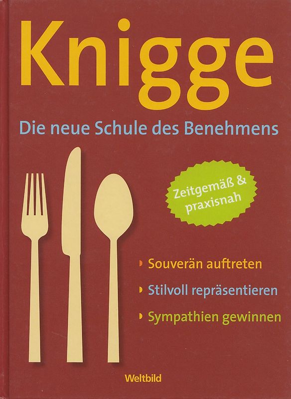 Knigge - Die neue Schule des Benehmens - Verena Zemme [Gebundene Ausgabe, Weltbild]