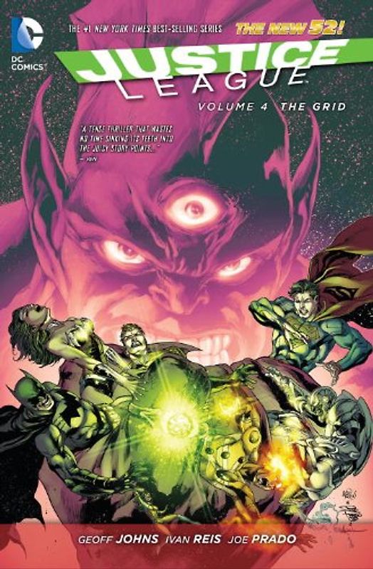 The New 52: Justice League: Vol. 4 - The Grid - Geoff Johns [Hardcover]
