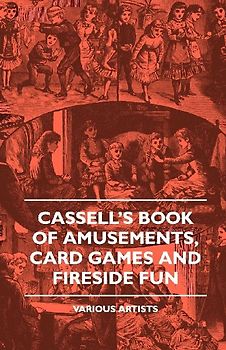 Cassell's Book of Amusements, Card Games and Fireside Fun