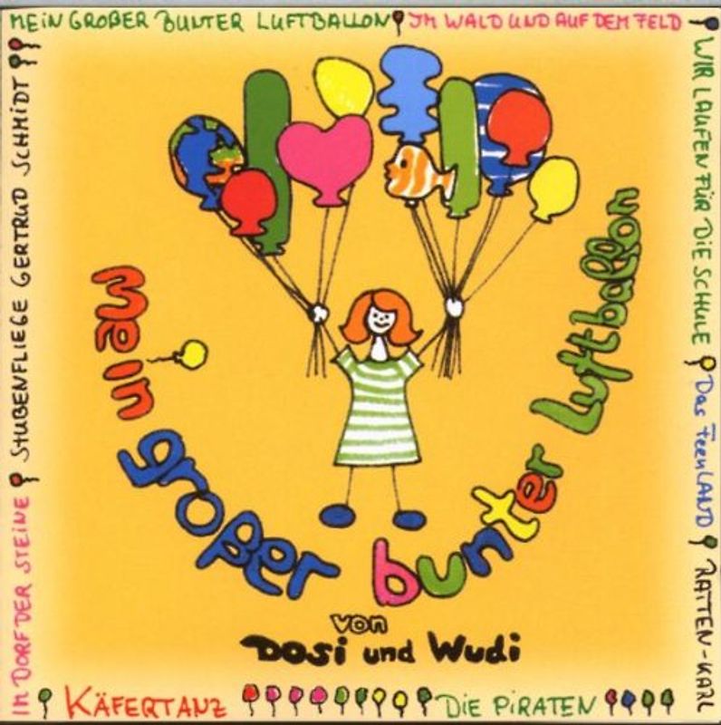 Dosi & Wudi - Mein Grosser Bunter Luftballon