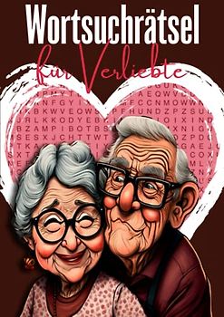 Wortsuchrätsel für Verliebte: Eine wundervolle Beschäftigung für alle, deren Herz für Rätsel schlägt