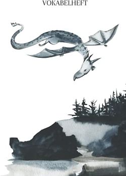 Vokabelheft: Vokabelheft Drache, 60 Seiten mit je 3 Spalten, A5