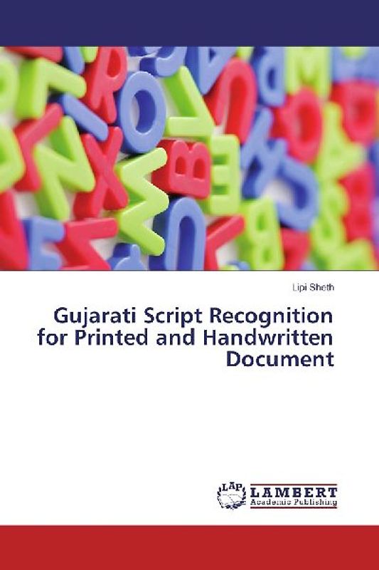 Gujarati Script Recognition for Printed and Handwritten Document