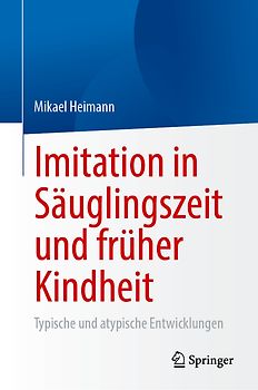 Imitation in Säuglingszeit und früher Kindheit