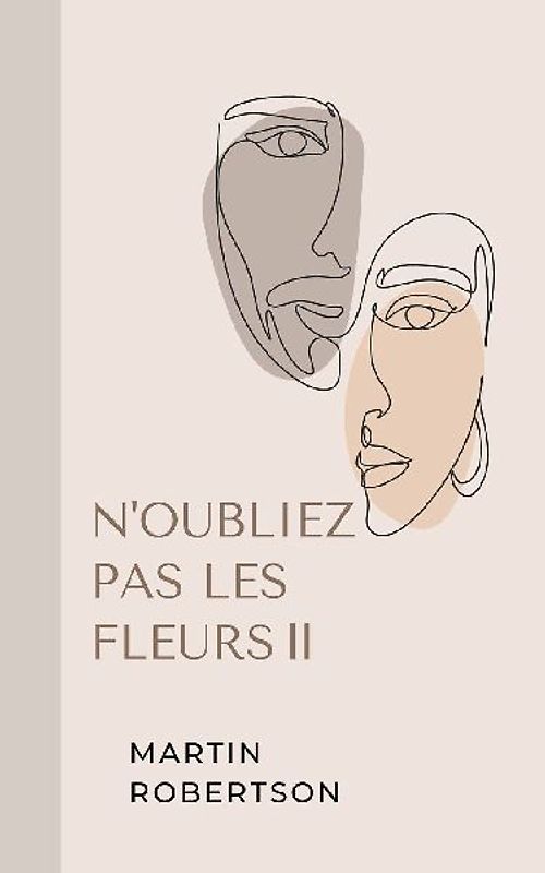 N'oubliez Pas Les Fleurs ¿