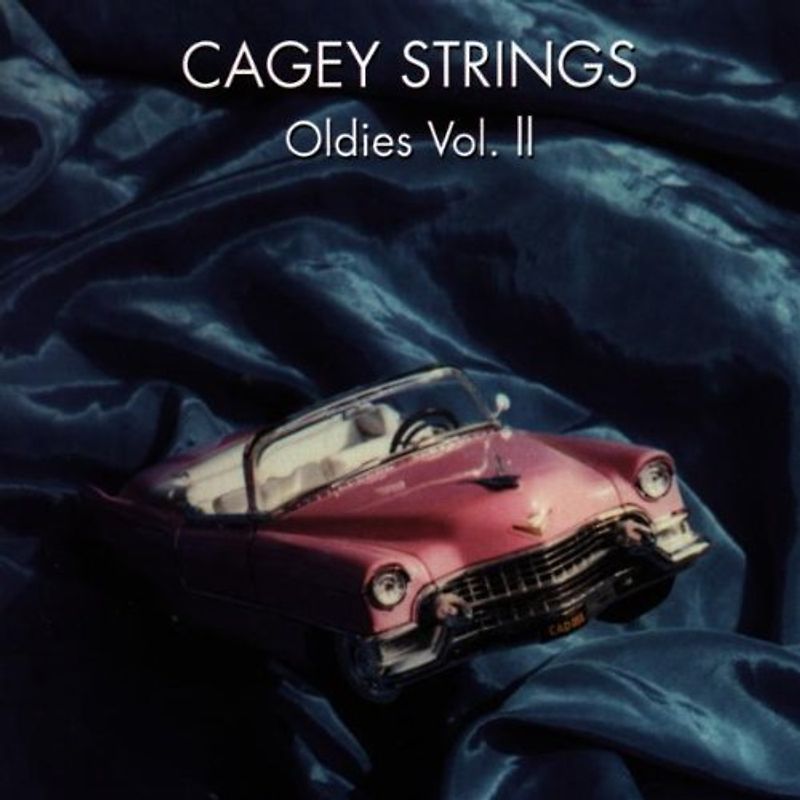 Cagey Strings - Oldies Vol. 2