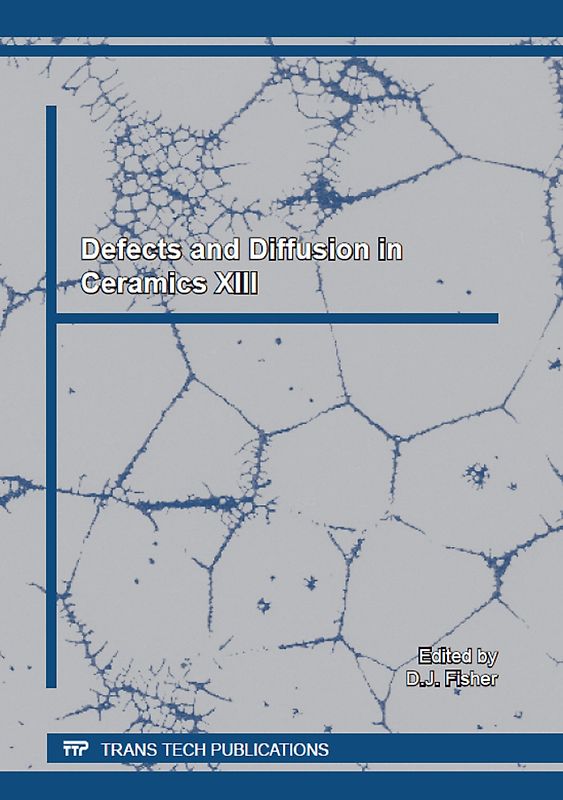 Defects and Diffusion in Ceramics XIII