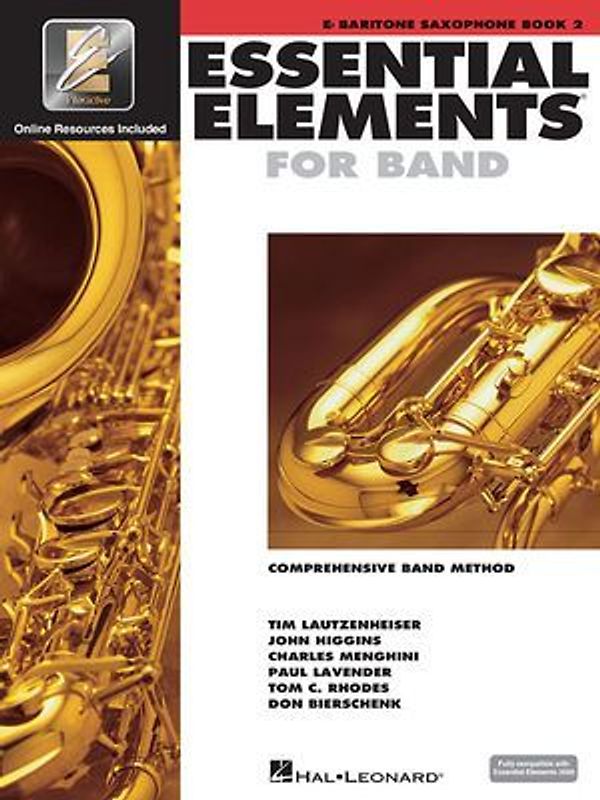 Essential Elements for Band Book 2 with Eei Baritone Saxophone Method Book Concert Band Sheet Music and Online Audio Hal Leonard Beginner and Intermediate Saxophone Guide