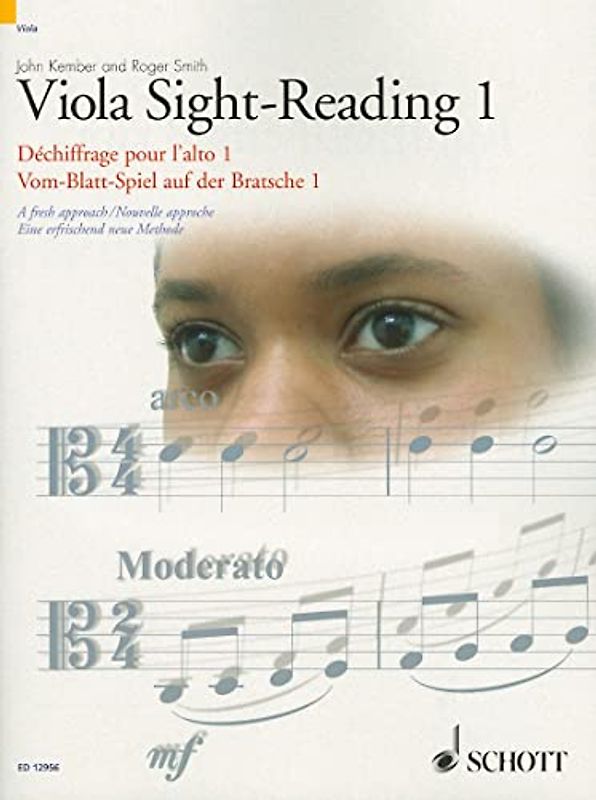Viola Sight-Reading 1: A fresh approach. Vol. 1. Viola.: A Fresh Approach / Nouvelle Approche / Eine Erfrischend Neue Methode (Schott Sight-Reading Series)