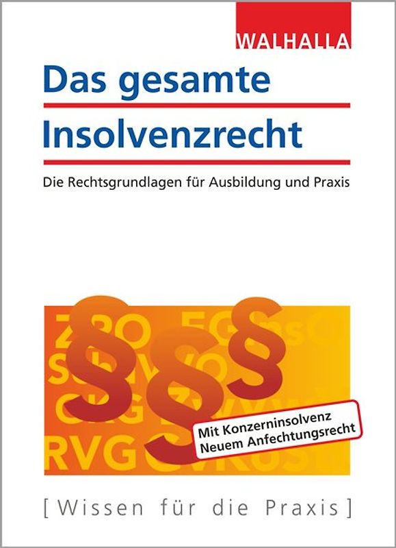 Das gesamte Insolvenzrecht