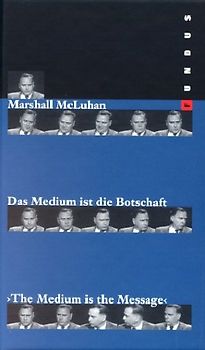 Das Medium ist die Botschaft