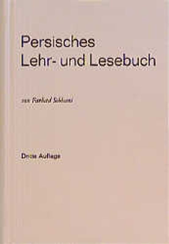 Persisches Lehr- und Lesebuch für die Umgangssprache