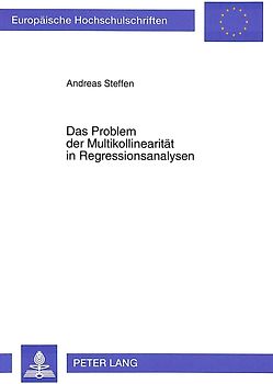 Das Problem der Multikollinearität in Regressionsanalysen