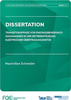 Transitionspfade von Engpassbehebungsmassnahmen in der Betriebsführung elektrischer Übertragungsnetze