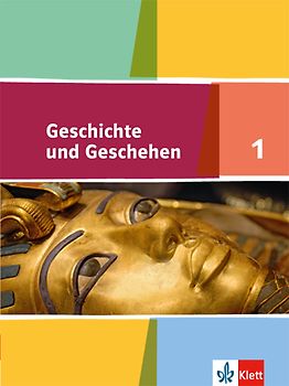 Geschichte und Geschehen 1. Ausgabe Niedersachsen, Bremen Gymnasium