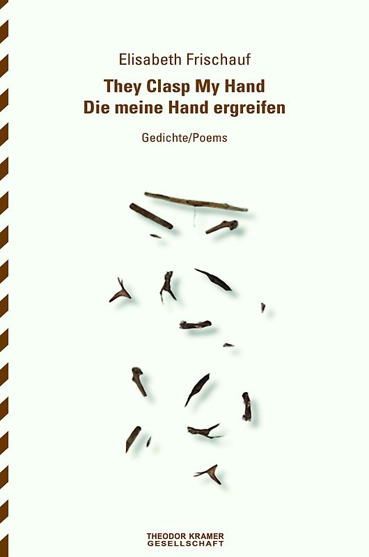 They Clasp My Hand / Die meine Hand ergreifen