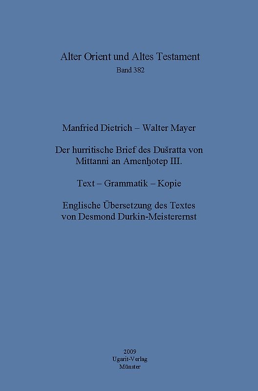 Der hurritische Brief des Dušratta von Mittanni an AmenHotep III.