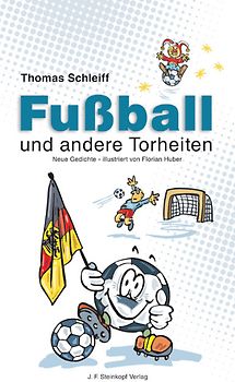 Fussball und andere Torheiten