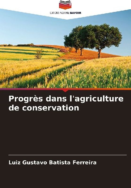 Progrès dans l'agriculture de conservation