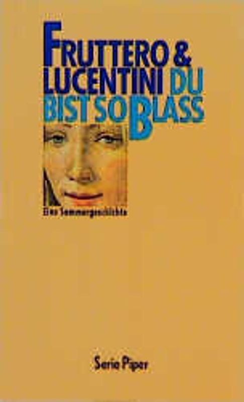 Du bist so blass. Eine Sommergeschichte