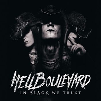 Hell Boulevard - In Black We Trust