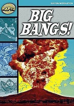 Rapid Reading: Big Bangs (Stage 3, Level 3b)
